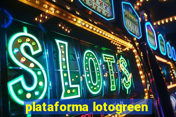 plataforma lotogreen